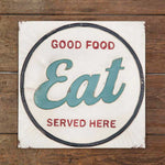 "Eat" Metal Wall Sign